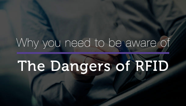 RFID and Why You Need to Be Aware Of It
